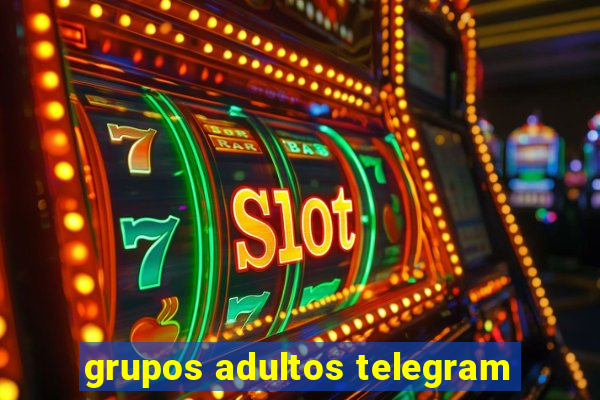 grupos adultos telegram